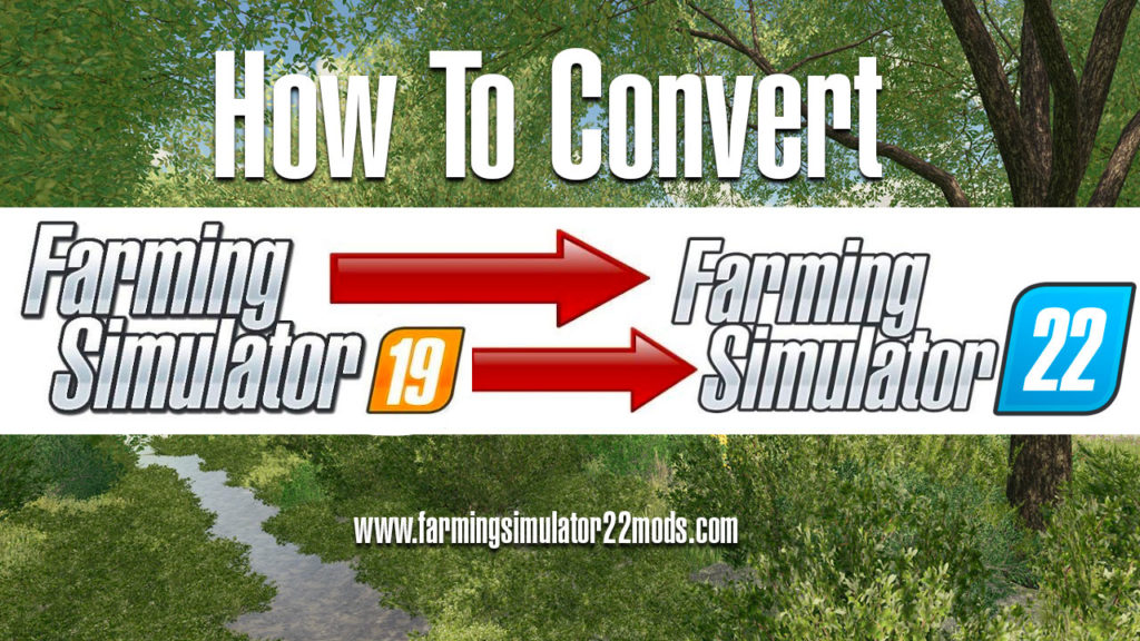 Converter um Mod FS19 em FS22