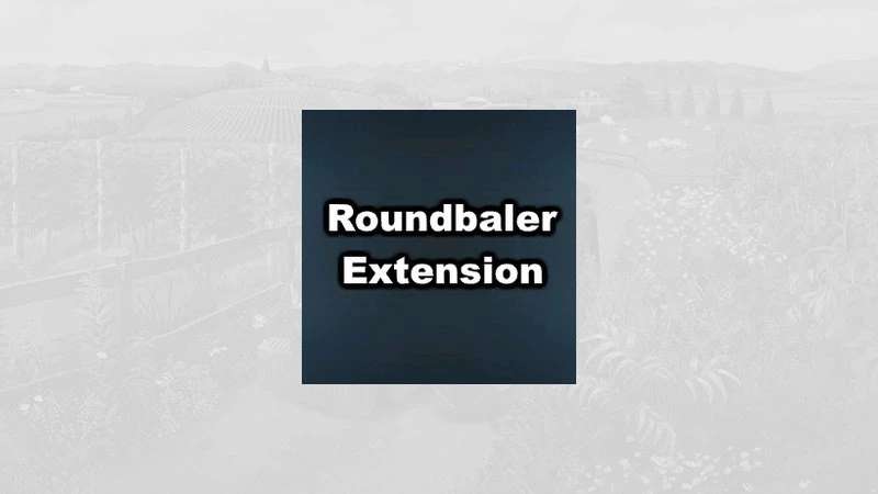 Round Baler Extension v2.0.0.0