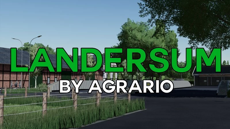 LANDERSUM MAP V1.0 – mod FS22